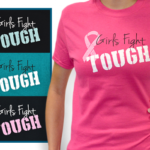Girls Fight Tough® T-shirt Image