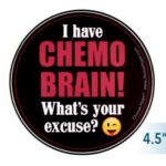 I have Chemo Brain! What's Your Excuse?®Decal (Closeout) Image