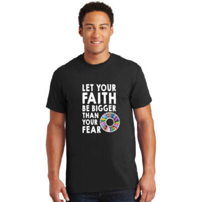 black unisex t-shirt, Let your faith be bigger than your fear text with wheel with every color of cancer awareness ribbon graphic