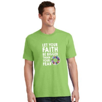 lime green unisex t-shirt, Let your faith be bigger than your fear text with wheel with every color of cancer awareness ribbon graphic