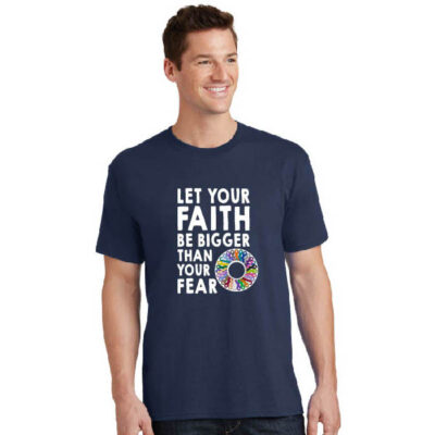 navy blue unisex t-shirt, Let your faith be bigger than your fear text with wheel with every color of cancer awareness ribbon graphic