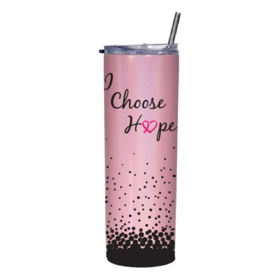 pink tumbler with straw, I choose hope text and pink cancer awareness ribbon