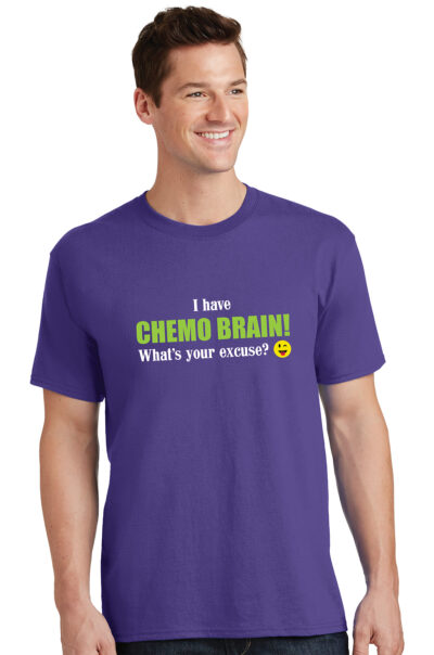 purple "I have chemo brain! What's your excuse" t-shirt