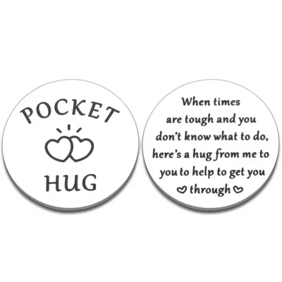 1.25" Diameter Metal Coin with Pocket Hug printed on one side, poem on the other.