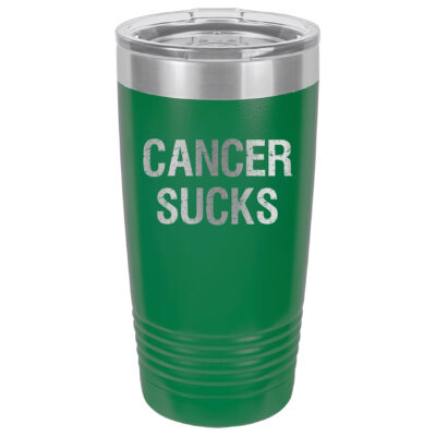 Green 20oz. tumbler with Cancer Sucks laser engraved on the tumbler. This product available in 17 different colors.