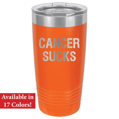 Yellow 20oz. tumbler with Cancer Sucks laser engraved on the tumbler. This image states that the product is available in 17 different colors, including the orange that is pictured.