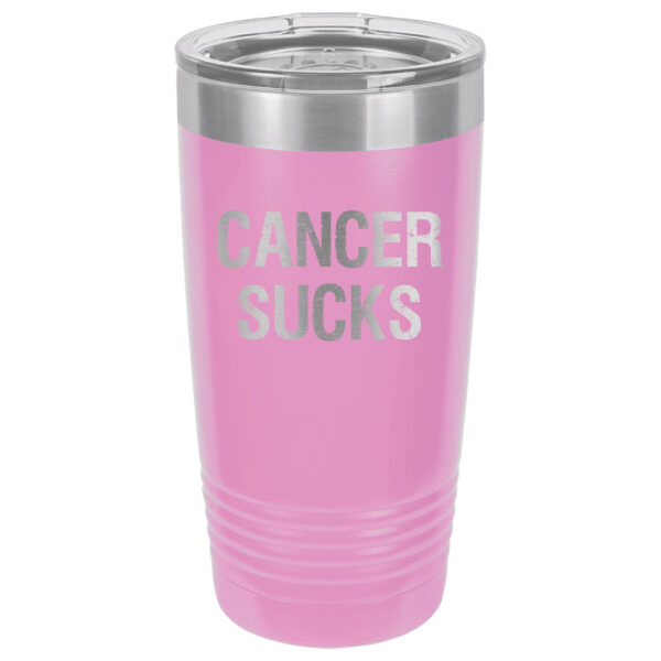 Orchid 20oz. tumbler with Cancer Sucks laser engraved on the tumbler. This product available in 17 different colors.