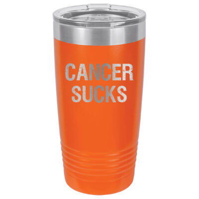 Orange 20oz. tumbler with Cancer Sucks laser engraved on the tumbler. This product available in 17 different colors including the pink that is pictured.