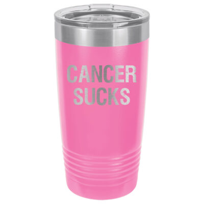 Pink 20oz. tumbler with Cancer Sucks laser engraved on the tumbler. Image states that this product is available in 17 different colors including the pink that is pictured.