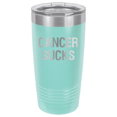 Teal 20oz. tumbler with Cancer Sucks laser engraved on the tumbler. This product available in 17 different colors.