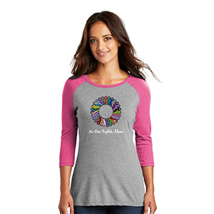 Circle of Hope Multicolored Ribbon No One Fights Alone® Ladies Raglan