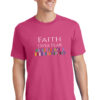 Faith Over Fear T-shirt in pink shirt color, with the wording 'Faith Over Fear' printed on the front of the t-shirt along with all of the cancer awareness ribbons representing all cancers.