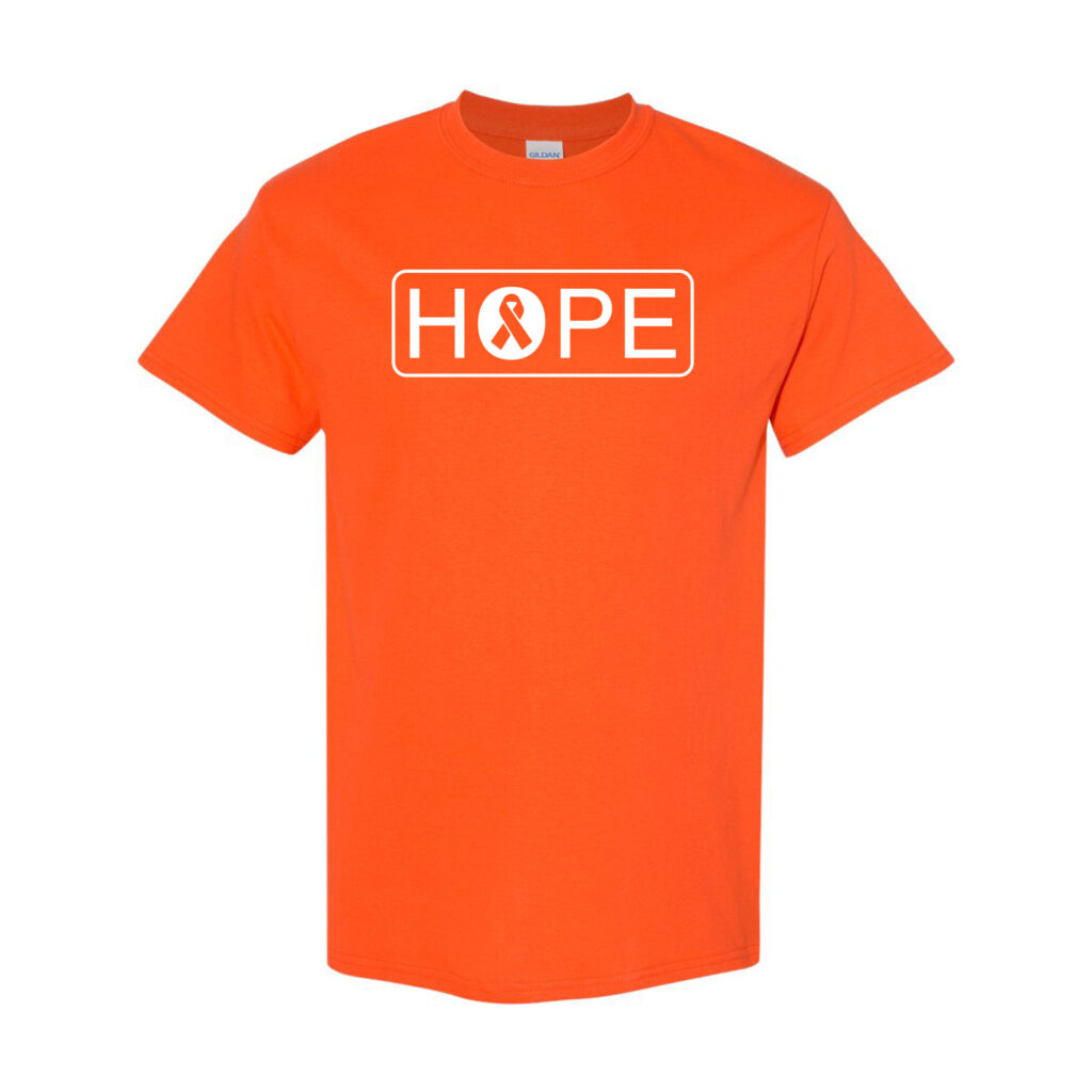 Image showing our HOPE Cancer Awareness T-shirt in orange, with an all white design printed on the front of the shirt that reads"HOPE" with a cancer awareness ribbon inside of the letter "O"