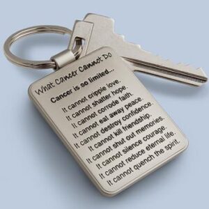 What Cancer Cannot Do® Keychain