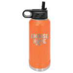Image shows our Choose Hope 32oz. Stainless Steel Water Bottle in the color orange representing kidney and leukemia cancer.