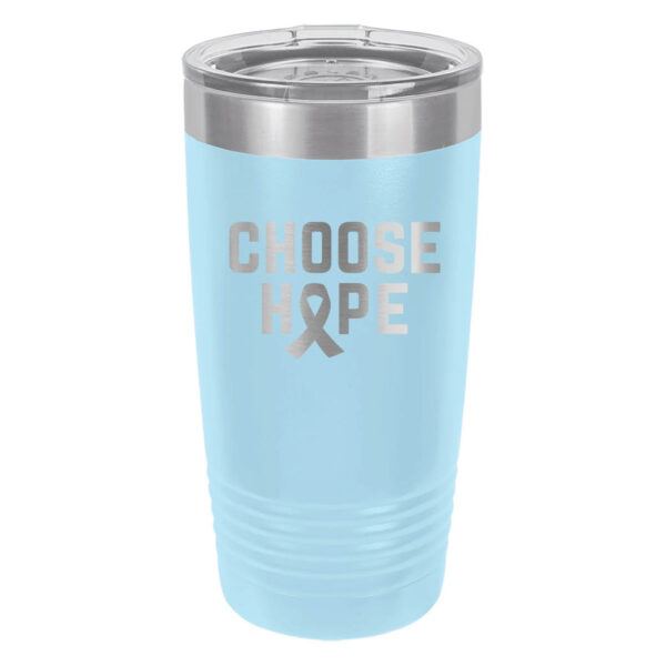 Choose Hope 20oz stainless steel tumbler in light blue color representing prostate cancer with the wording 'choose hope' and a cancer awareness ribbon laser engraved on the tumbler