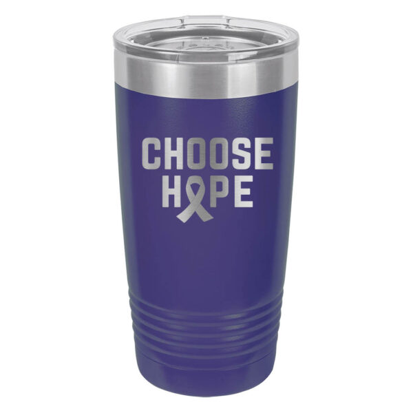 Choose Hope 20oz stainless steel tumbler in purple color representing pancreatic and leiomyosarcoma cancer with the wording 'choose hope' and a cancer awareness ribbon laser engraved on the tumbler