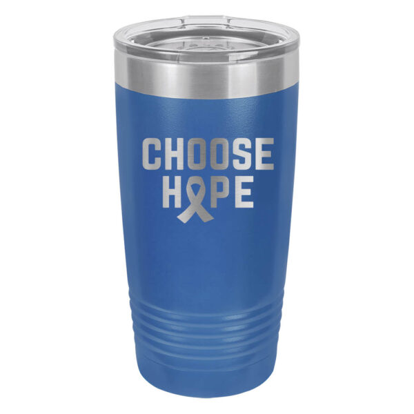 Choose Hope 20oz stainless steel tumbler in royal color representing lung cancer with the wording 'choose hope' and a cancer awareness ribbon laser engraved on the tumbler