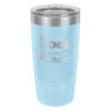 Image showing the I'm Stronger Thank you Think® 20oz. stainless steel tumbler in light blue with laser engraved design