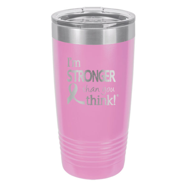 Image showing the I'm Stronger Thank you Think® 20oz. stainless steel tumbler in light purple with laser engraved design